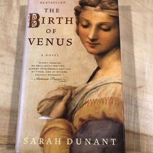 The Birth of Venus Hardcover Book by Sarah Dunant